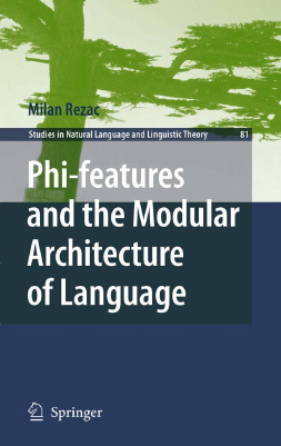 Phi-Features and the Modular Architecture of Language.pdf